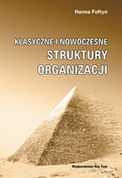 Klasyczne i nowoczesne struktury organizacji, Hanna Fołtyn, 