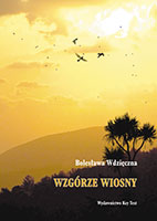 Wzgórze wiosny, Bolesława Wdzięczna, 