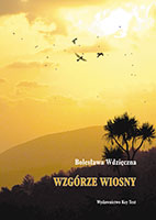 Wzgórze wiosny, Bolesława Wdzięczna,